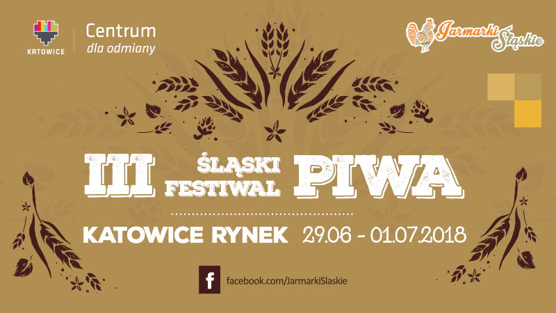 III Śląski Festiwal Piwa w Katowicach 2018